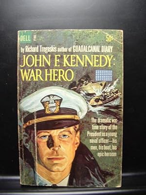 Imagen del vendedor de JOHN F. KENNEDY: WAR HERO a la venta por The Book Abyss