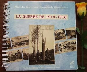 Seller image for Album des archives dpartementales de Seine-et-Marne, la guerre de 1914-1918 for sale by Bonnaud Claude
