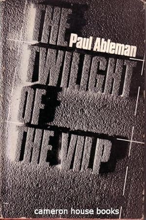 The Twilight of the Vilp