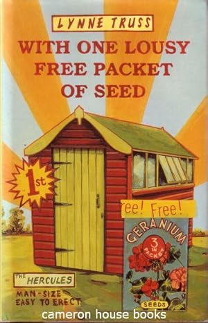 Seller image for With One Lousy Free Packet of Seed for sale by Cameron House Books