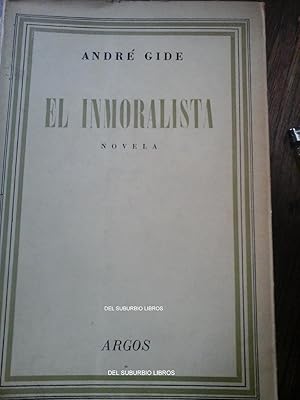 Imagen del vendedor de EL INMORALISTA a la venta por DEL SUBURBIO  LIBROS- VENTA PARTICULAR