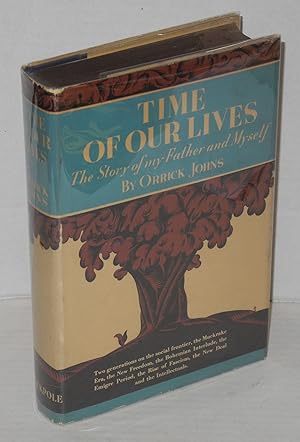 Time of our lives: the story of my father and myself
