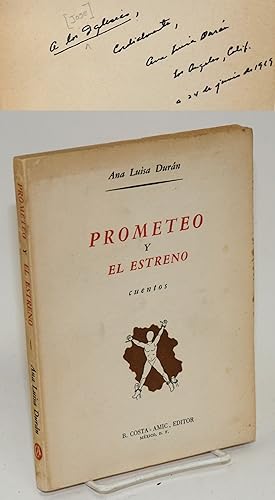 Prometeo y estreno (cuentos)