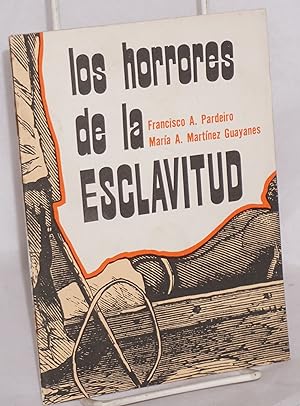 Los horrores de la esclavitud