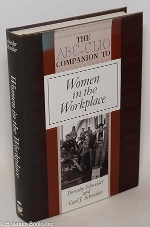 Bild des Verkufers fr The ABC-CLIO companion to women in the workplace zum Verkauf von Bolerium Books Inc.