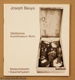 Joseph Beuys. Städtisches Kunstmuseum Bonn:Museumsbesitz und Dauerleihgaben