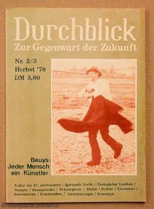 Durchblick Zur Gegenwart der Zukunft Nr 2/3 Herbst '78 darin: Beuys: Jeder Mensch ein Künstler