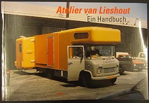 Atelier van Lieshout: Ein Handbuch