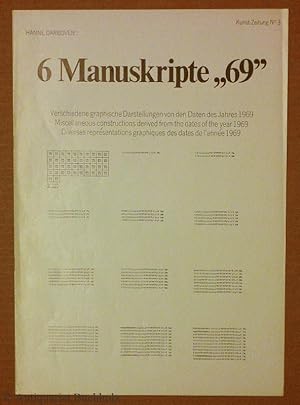 Bild des Verkäufers für 6 Manuskripte ''69''. Verschiedene graphische Darstellungen von den Daten des Jahres 1969. Kunstzeitung Nr. 3 zum Verkauf von Galerie Buchholz OHG (Antiquariat)