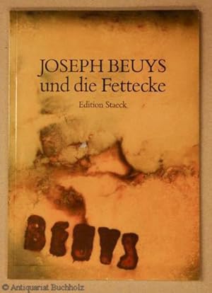 Joseph Beuys und die Fettecke. Eine Dokumentation zur Zerstörung der Fettecke in der Kunstakademi...