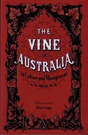 The Vine in Australia : Its Culture and Management