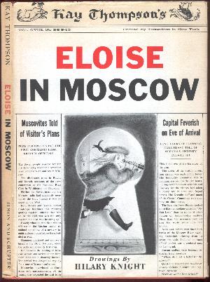 Seller image for Eloise In Moscow. Drawings By Hilary Knight. for sale by Peter Keisogloff Rare Books, Inc.