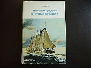 Immagine del venditore per Personality Ships of British Columbia; with the Compact History of the Union Steamship Company of British Columbia. venduto da J. King, Bookseller,