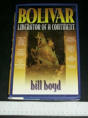 Bolivar, Liberator of a Continent: A Dramatized Biography