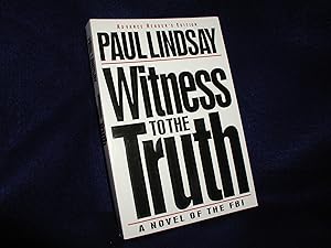 Witness to the Truth: A Novel of the FBI