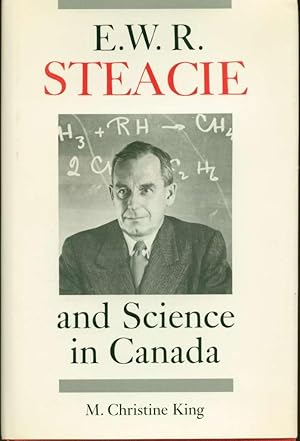 E.W.R. Steacie and Science in Canada