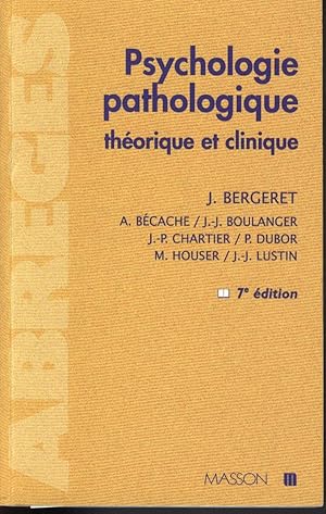 Seller image for PSYCHOLOGIE PATHOLOGIQUE for sale by Librairie l'Aspidistra