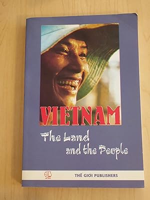 Vietnam : The Land and the People