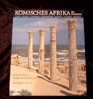 Bild des Verkufers fr Rmisches Afrika. Sudan. gypten. Cyrenaika. Tripolitanien. Tunesien. Algerien. Marokko. zum Verkauf von Antiquariat Johann Forster