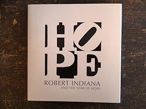 Image du vendeur pour Robert Indiana and the Star of Hope mis en vente par Mullen Books, ABAA
