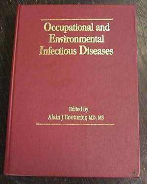 Occupational and Environmental Infectious Diseases: Epidemiology, Prevention, and Clinical Manage...