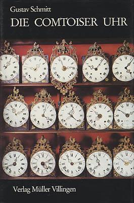 Bild des Verkufers fr Die Comtoiser Uhr. zum Verkauf von Antiquariat Lenzen