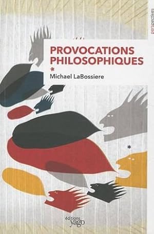 Provocations philosophiques