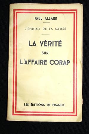 Bild des Verkufers fr LA VERITE SUR L'AFFAIRE CORAP zum Verkauf von Librairie RAIMOND