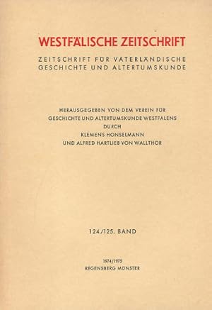 Bild des Verkufers fr Westflische Zeitschrift 124./125. Band 1974/1975. Festgabe zum hundertfnfzigjhrigen Bestehen des Vereins zum Verkauf von Paderbuch e.Kfm. Inh. Ralf R. Eichmann