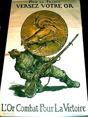 Bild des Verkufers fr Affiche lithographie en couleurs signe Jules Abel Faivre. -Pour la France, versez votre or, l'or combat pour la victoire. zum Verkauf von JOIE DE LIRE