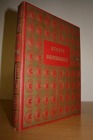 RECITS DRAMATIQUES. Al. Dumas - Victor Hugo - Stendhal - Alfred de Vigny - Prosper Mérimée - J. M...