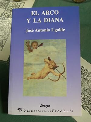 Imagen del vendedor de El Arco y la Diana a la venta por LIBRERIA  SANZ