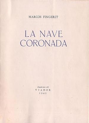 Imagen del vendedor de LA NAVE CORONADA a la venta por Librera El Astillero