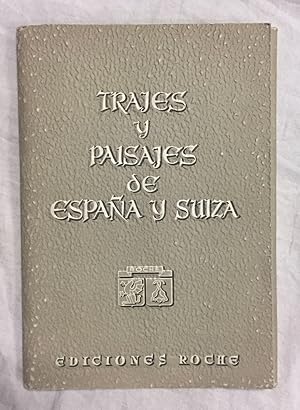 TRAJES Y PAISAJES DE ESPAÑA Y SUIZA