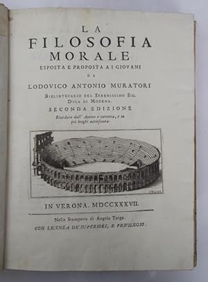 La filosofia morale esposta e proposta ai giovani. Seconda edizione.