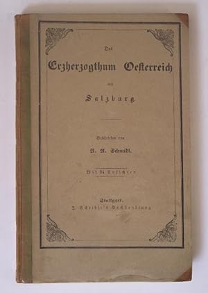 Das malerische und romantische Kaiserthum Oesterreich. II. und III. Erzherzogthum Oesterreich mit...
