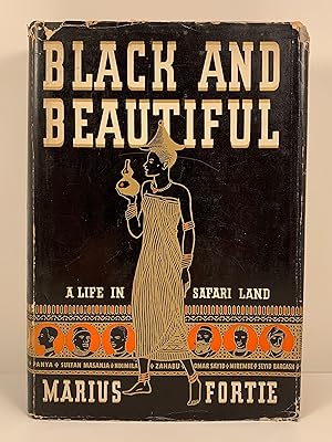 Black and Beautiful: A Life in Safari Land