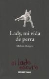 Imagen del vendedor de Lady, mi vida como perra: Sandra desaparece a la venta por Agapea Libros