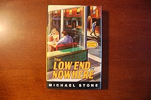 The Low End of Nowhere (signed & dated)