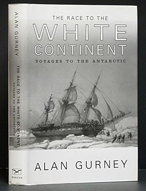 Race to the White Continent: Voyages to the Antarctic