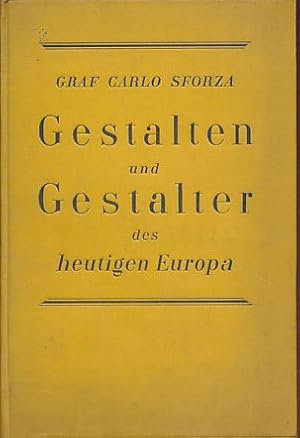 Gestalten und Gestalter des heutigen Europa. Deutsch von Hans Reisiger