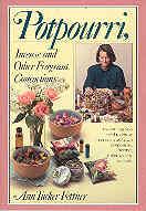 Seller image for Potpourri, Incense, and Other Fragrant Concoctions for sale by The Book Faerie