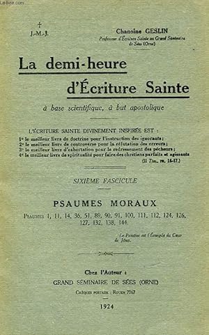 Imagen del vendedor de LA DEMI-HEURE D'ECRITURE SAINTE, FASC. 6, PSAUMES MORAUX a la venta por Le-Livre