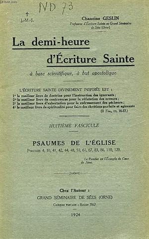 Imagen del vendedor de LA DEMI-HEURE D'ECRITURE SAINTE, FASC. 8, PSAUMES DE L'EGLISE a la venta por Le-Livre