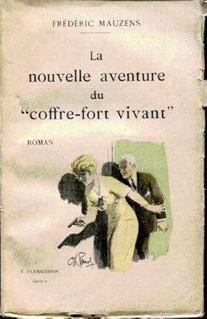 Imagen del vendedor de La nouvelle aventure du "coffre-fort vivant" a la venta por L'ivre d'Histoires