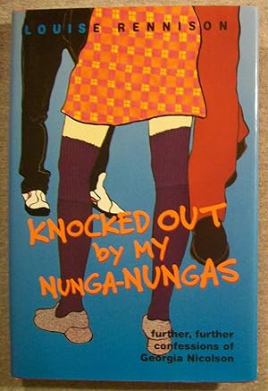 Bild des Verkufers fr Knocked Out By My Nunga- Nungas: Further, Further Confessions of Georgia Nicolson zum Verkauf von Book Nook
