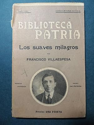 Imagen del vendedor de Los Suaves Milagros. Novelas Cortas Originales. a la venta por Carmichael Alonso Libros