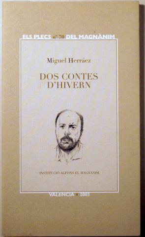 Imagen del vendedor de DOS CONTES D'HIVERN - Valncia 2003 a la venta por Llibres del Mirall
