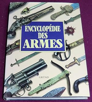 Seller image for ENCYCLOPEDIE DES ARMES for sale by LE BOUQUINISTE