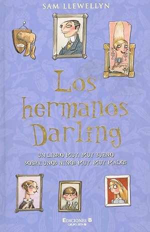 LOS HERMANOS DARLING :Un libro muy muy bueno sobre unos niños muy muy malos